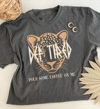 Pour Some Coffee On Me Feeding-Friendly T-Shirt