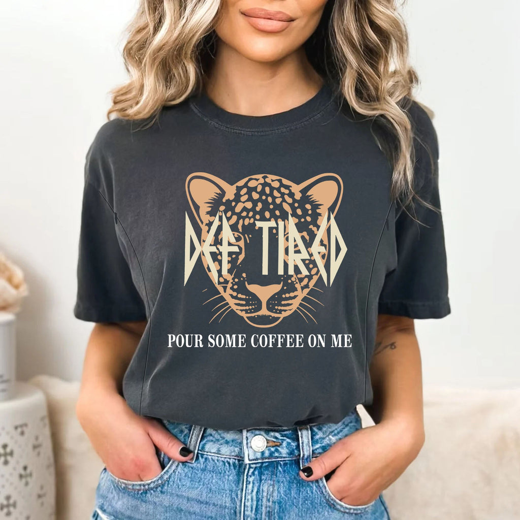 Pour Some Coffee On Me Feeding-Friendly T-Shirt