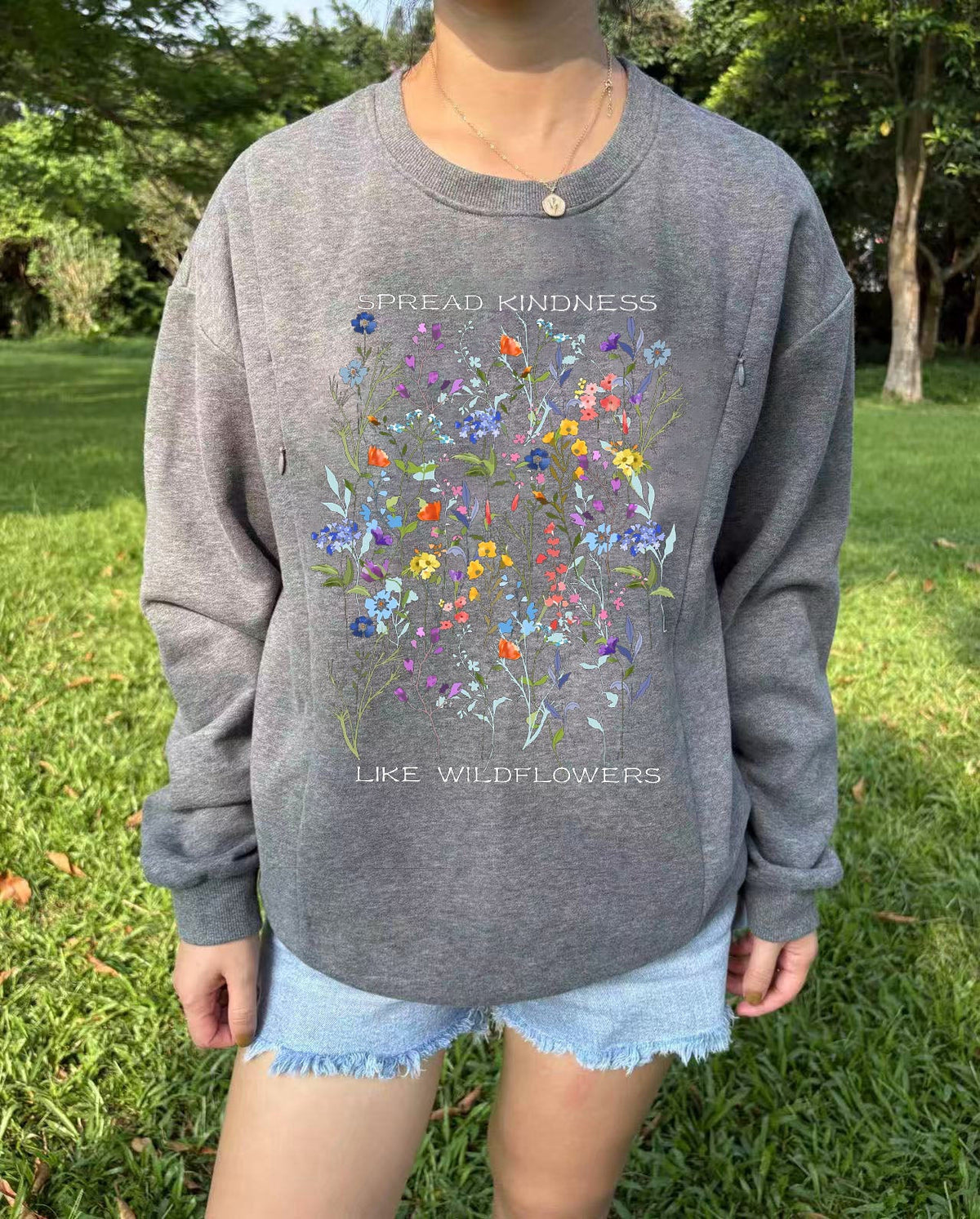Spread Kindness Like Wildflowers Comfy Feeding-Friendly Sweatshirt