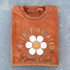 Overstimulated Moms Club Feeding-Friendly T-Shirt