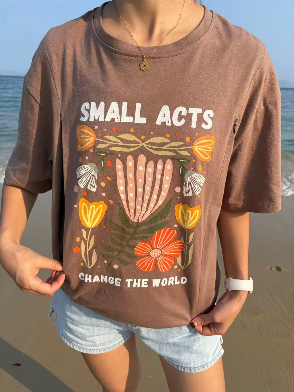 Small Acts Change the World Feeding-Friendly T-Shirt