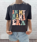 In My Mama Era Funny Feeding-Friendly T-Shirt