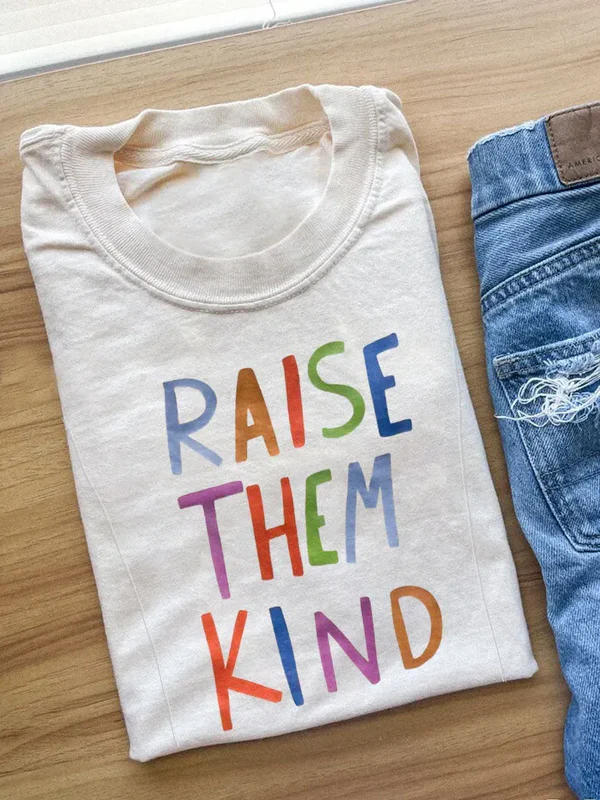 Raise Them Kind Feeding-Friendly T-Shirt