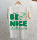 Please Be Nice to Mamas Feeding-Friendly T-Shirt