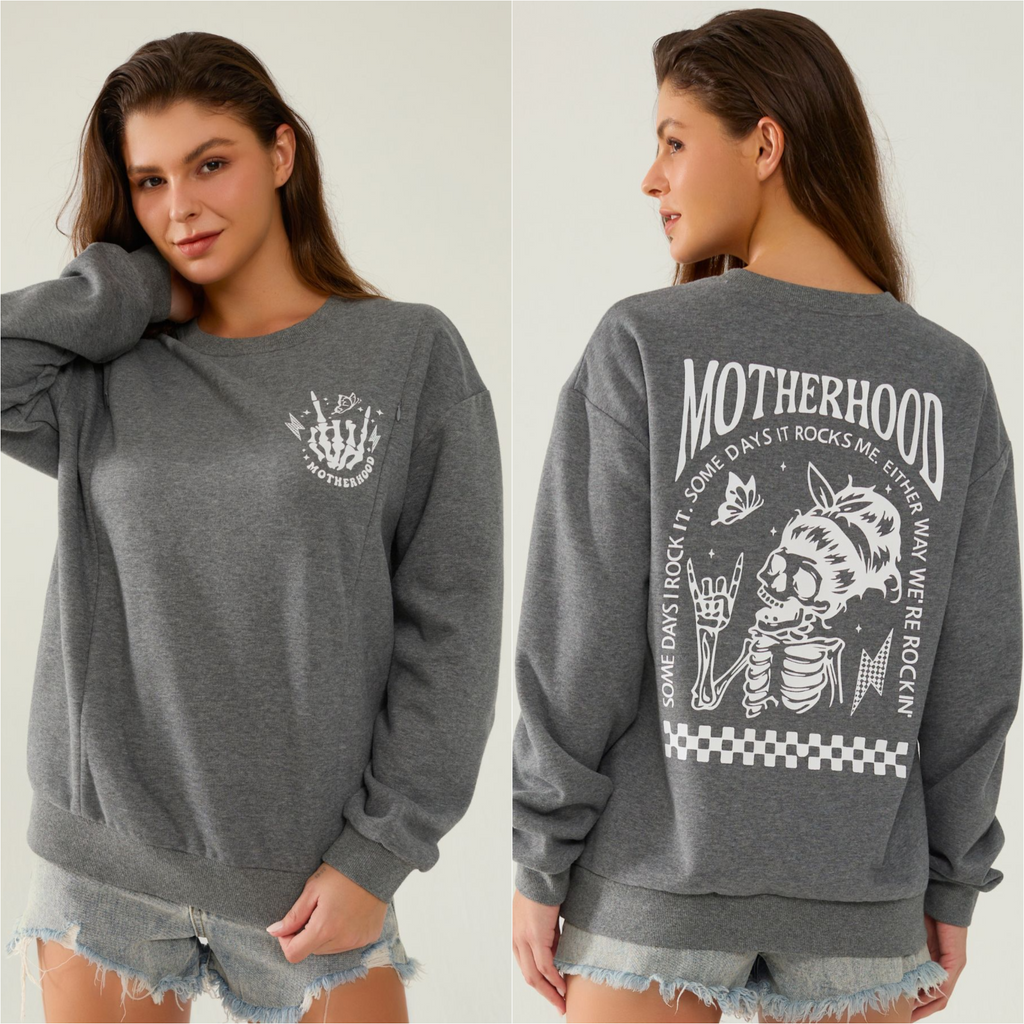 Motherhood Sometimes I Rock It Sometimes It Rocks Me Feeding-Friendly Sweatshirt