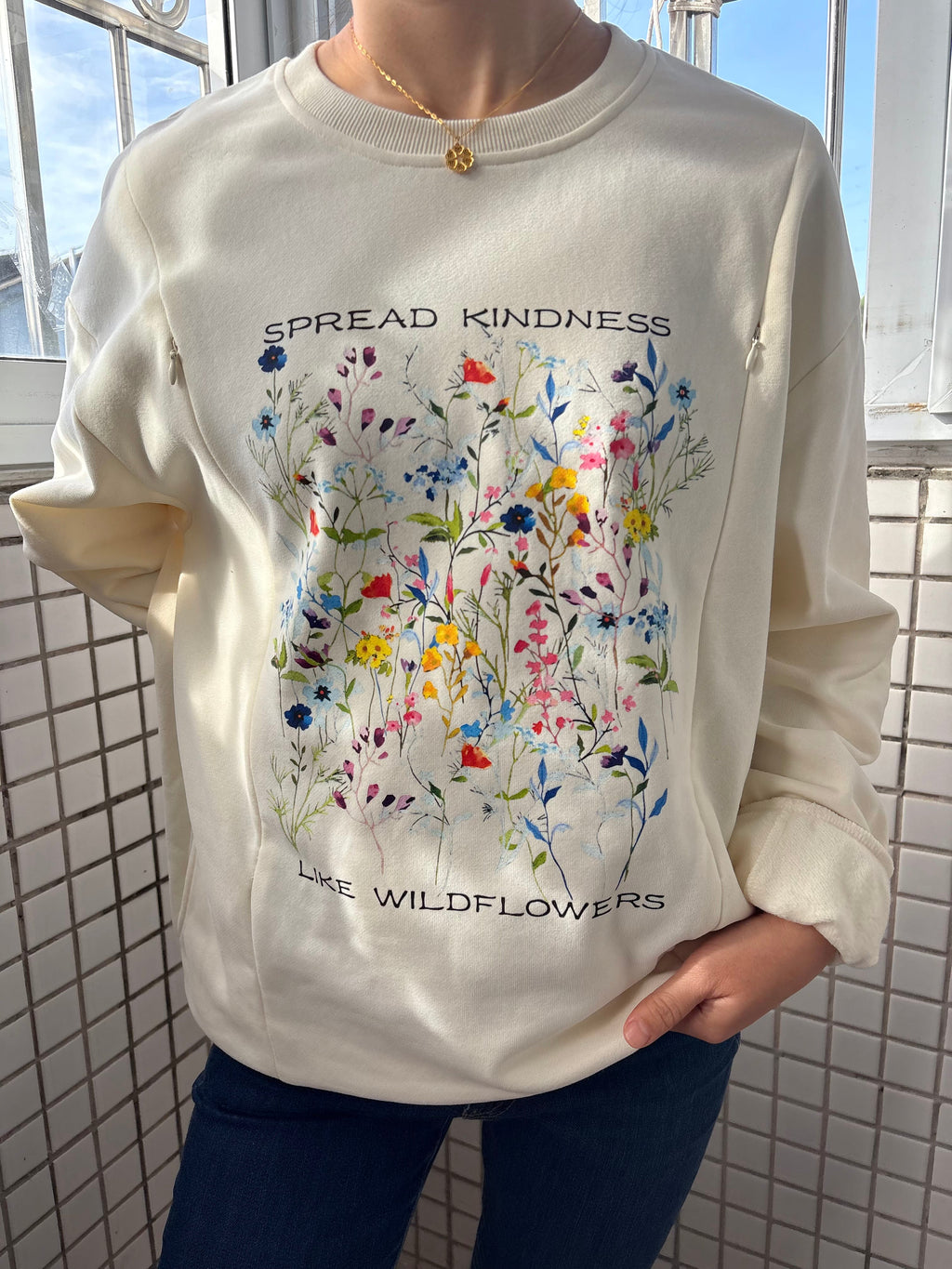 Spread Kindness Like Wildflowers Comfy Feeding-Friendly Sweatshirt
