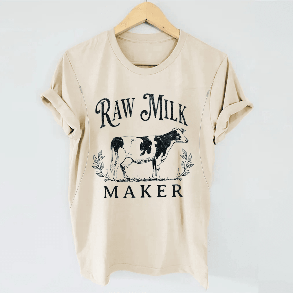 Funny Raw Milk Maker Feeding-Friendly T-shirt - Giftifymama